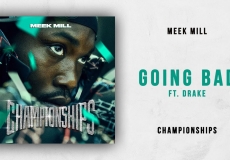 GOING BAD -MEEK MILL FT DRAKE